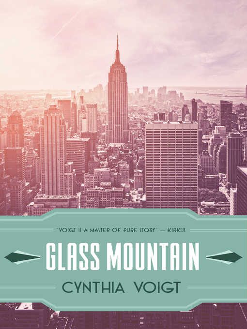 Title details for Glass Mountain by Cynthia Voigt - Wait list